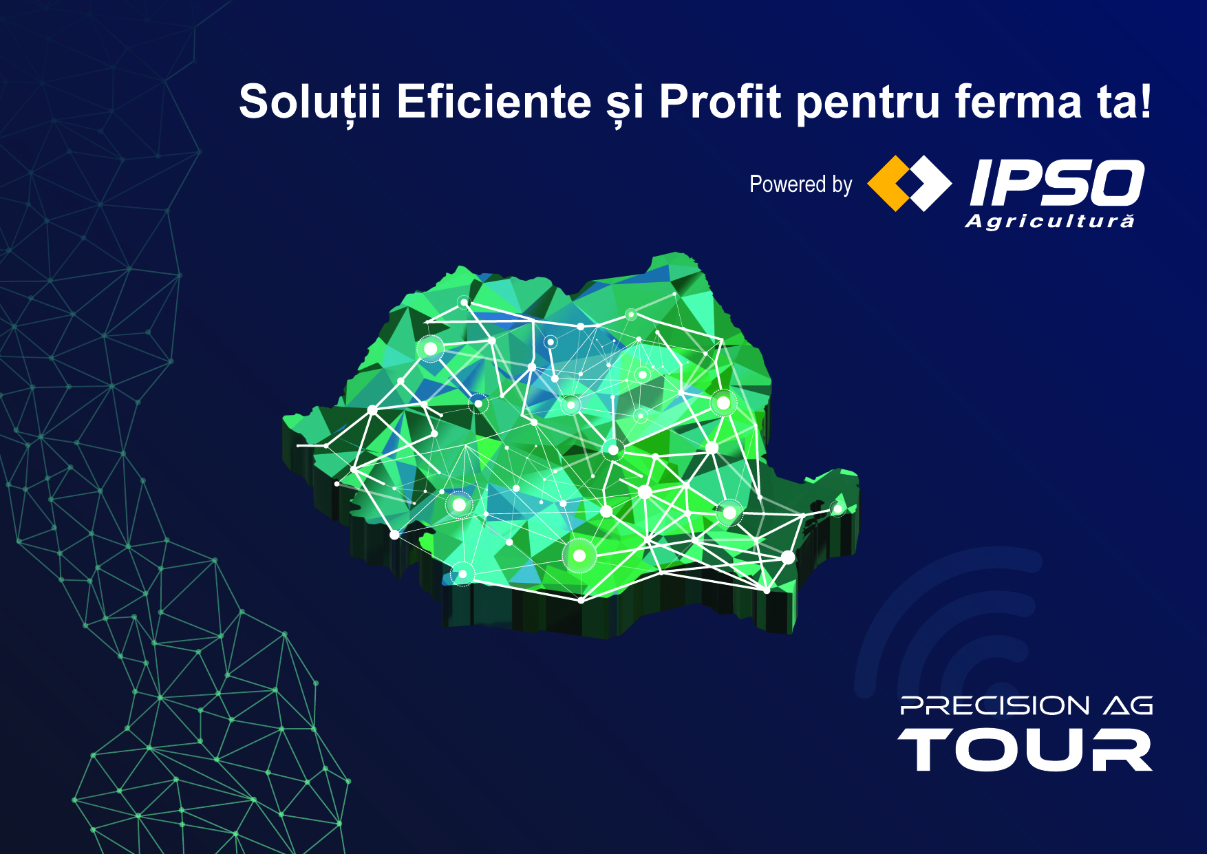 Precision AG TOUR – Soluții eficiente și profit pentru ferma ta!