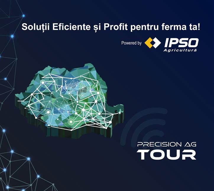 Precision AG TOUR – Soluții eficiente și profit pentru ferma ta!